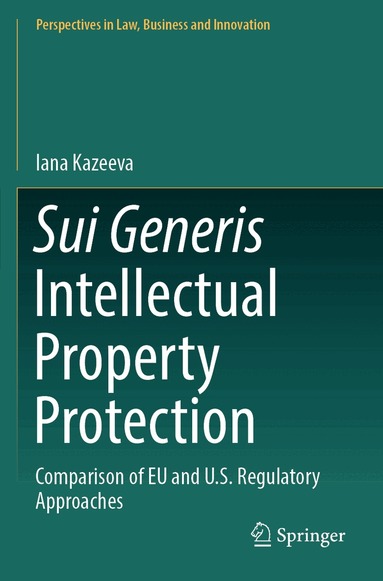 Iana Kazeeva - Sui Generis Intellectual Property Protection, Häftad