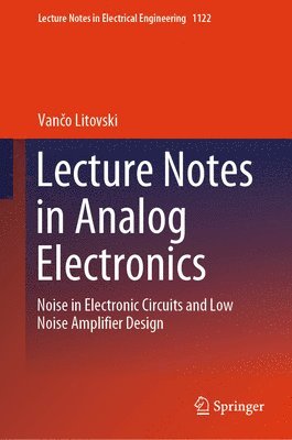 bokomslag Lecture Notes in Analog Electronics