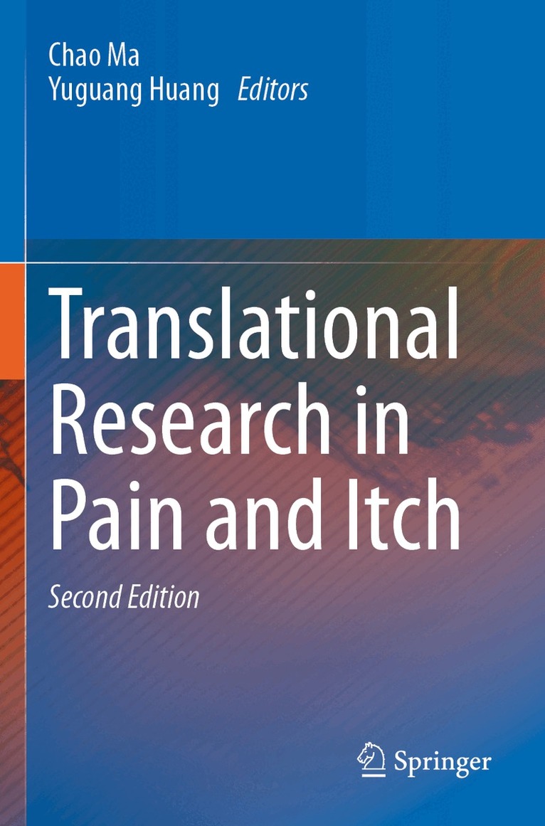 Chao Ma, Yuguang Huang - Translational Research in Pain and Itch, Häftad