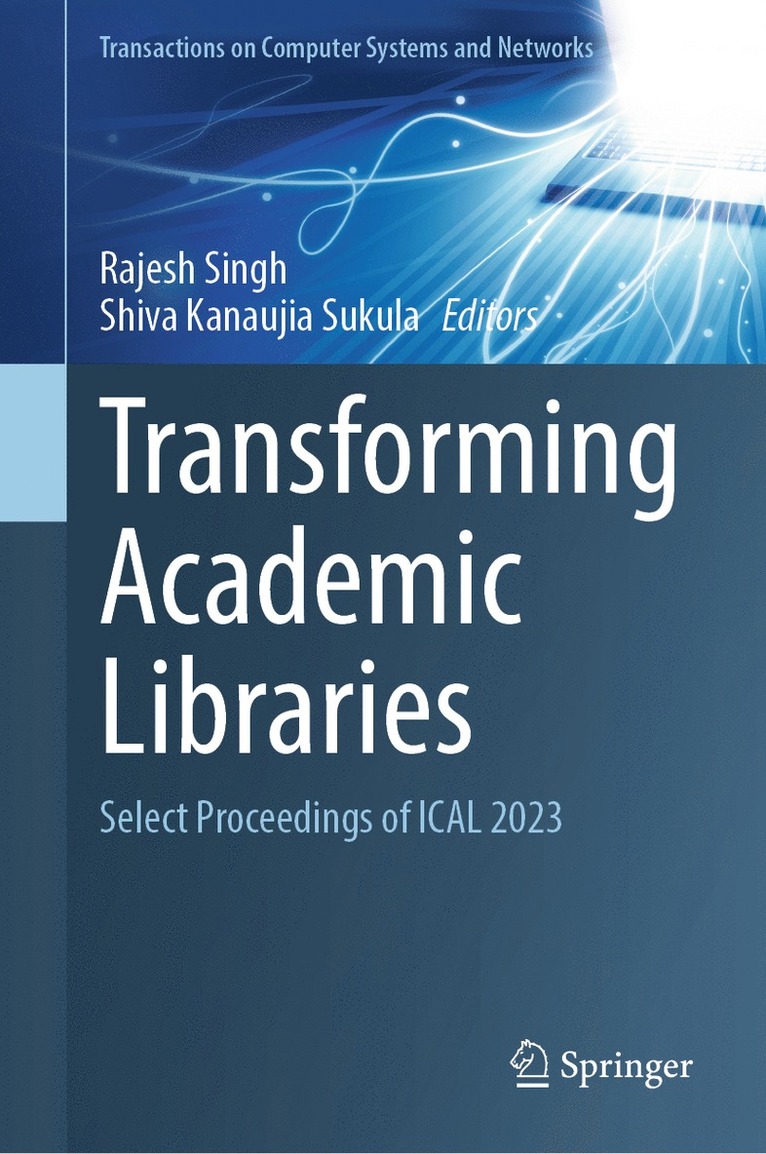 Transforming Academic Libraries 1