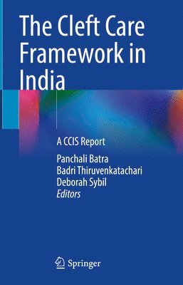 bokomslag The Cleft Care Framework in India