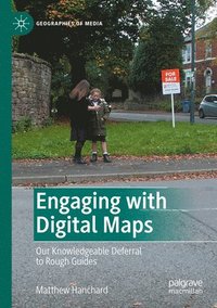 bokomslag Engaging with Digital Maps