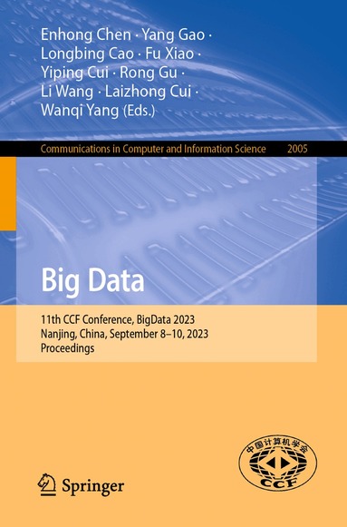 Enhong Chen, Yang Gao, Longbing Cao, Fu Xiao, Yiping Cui, Rong Gu, Li Wang, Laizhong Cui, Wanqi Yang - Big Data, Häftad