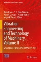 bokomslag Vibration Engineering and Technology of Machinery, Volume II