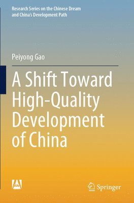 bokomslag Shift Toward High-Quality Development of China