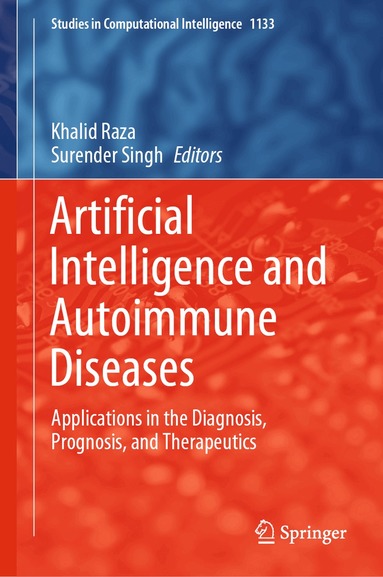 Khalid Raza, Surender Singh - Artificial Intelligence and Autoimmune Diseases, Inbunden
