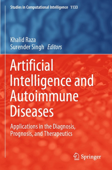 Khalid Raza, Surender Singh - Artificial Intelligence and Autoimmune Diseases, Häftad
