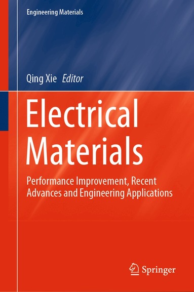 Qing Xie - Electrical Materials, Inbunden
