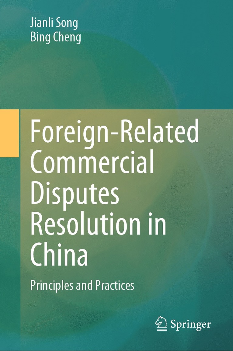 Foreign-Related Commercial Disputes Resolution in China