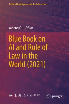 bokomslag Blue Book on AI and Rule of Law in the World (2021)