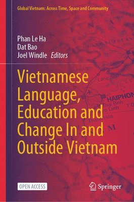 Vietnamese Language, Education and Change In and Outside Vietnam 1