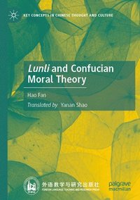 bokomslag Lunli and Confucian Moral Theory