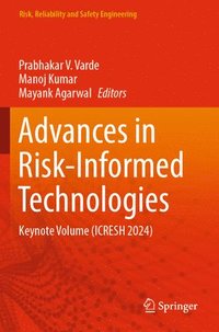 bokomslag Advances in Risk-Informed Technologies