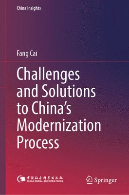 bokomslag Challenges and Solutions to China's Modernization Process
