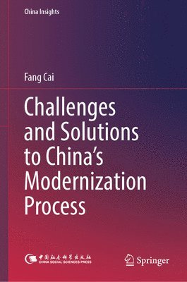 Challenges and Solutions to Chinas Modernization Process 1