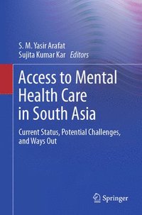 bokomslag Access to Mental Health Care in South Asia