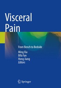 bokomslag Visceral Pain: From Bench to Bedside