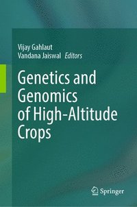 bokomslag Genetics and Genomics of High-Altitude Crops
