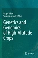bokomslag Genetics and Genomics of High-Altitude Crops