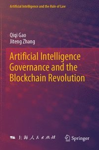 bokomslag Artificial Intelligence Governance and the Blockchain Revolution