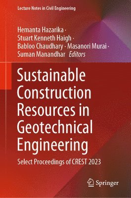 bokomslag Sustainable Construction Resources in Geotechnical Engineering