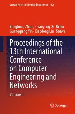 bokomslag Proceedings of the 13th International Conference on Computer Engineering and Networks