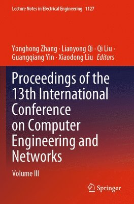 bokomslag Proceedings of the 13th International Conference on Computer Engineering and Networks