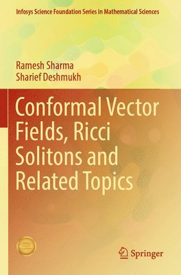 bokomslag Conformal Vector Fields, Ricci Solitons and Related Topics