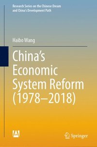 bokomslag Chinas Economic System Reform (19782018)