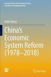 bokomslag Chinas Economic System Reform (19782018)