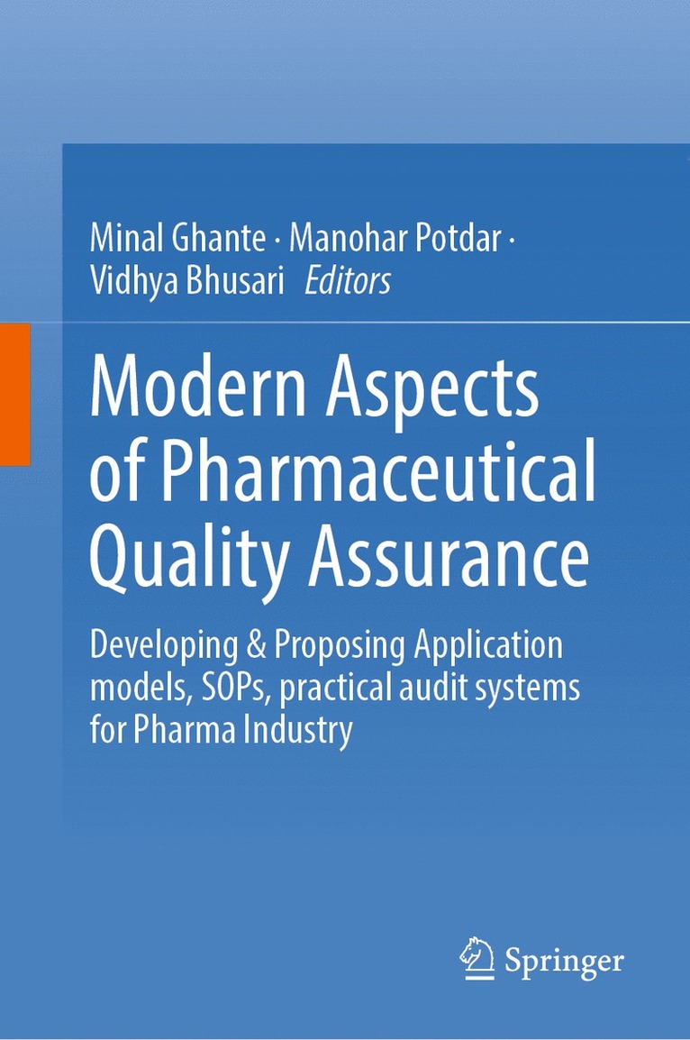 Minal Ghante, Manohar Potdar, Vidhya Bhusari - Modern Aspects of Pharmaceutical Quality Assurance, Inbunden