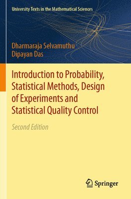 bokomslag Introduction to Probability, Statistical Methods, Design of Experiments and Statistical Quality Control