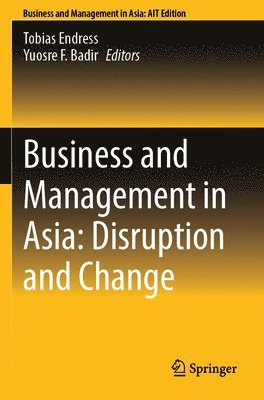 bokomslag Business and Management in Asia: Disruption and Change