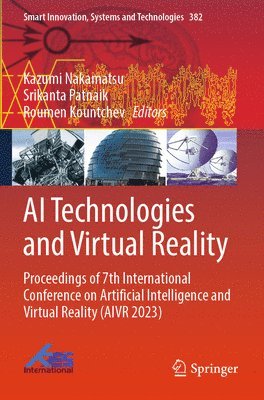 Kazumi Nakamatsu, Srikanta Patnaik, Roumen Kountchev - AI Technologies and Virtual Reality, Häftad