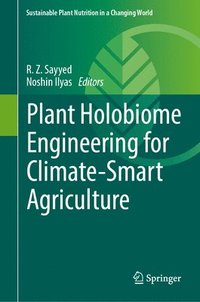 bokomslag Plant Holobiome Engineering for Climate-Smart Agriculture