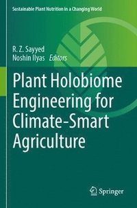 bokomslag Plant Holobiome Engineering for Climate-Smart Agriculture