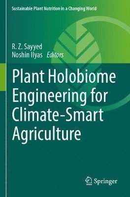 bokomslag Plant Holobiome Engineering for Climate-Smart Agriculture