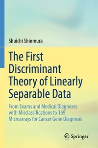 bokomslag First Discriminant Theory of Linearly Separable Data