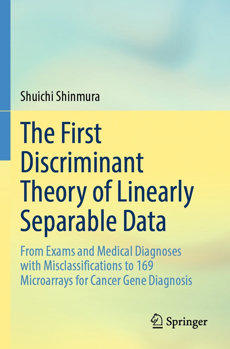 First Discriminant Theory of Linearly Separable Data