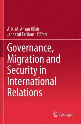 bokomslag Governance, Migration and Security in International Relations
