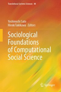 bokomslag Sociological Foundations of Computational Social Science