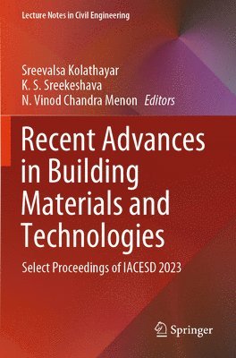 Recent Advances in Building Materials and Technologies