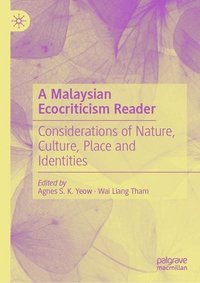 bokomslag A Malaysian Ecocriticism Reader