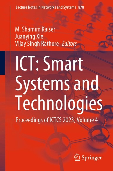M. Shamim Kaiser, Juanying Xie, Vijay Singh Rathore - ICT: Smart Systems and Technologies, Häftad