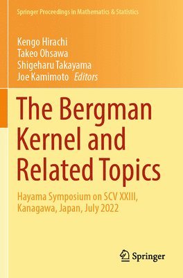 bokomslag Bergman Kernel and Related Topics