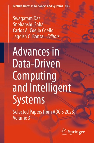 Swagatam Das, Snehanshu Saha, Carlos A. Coello Coello, Jagdish C. Bansal - Advances in Data-Driven Computing and Intelligent Systems, Häftad