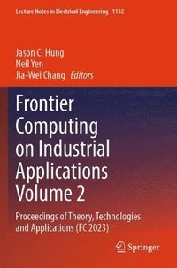 bokomslag Frontier Computing on Industrial Applications Volume 2