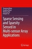 bokomslag Sparse Sensing and Sparsity Sensed in Multi-sensor Array Applications