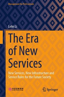 Lefei Li - Era of New Services, Inbunden