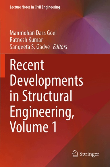 Manmohan Dass Goel, Ratnesh Kumar, Sangeeta S. Gadve - Recent Developments in Structural Engineering, Volume 1, Häftad